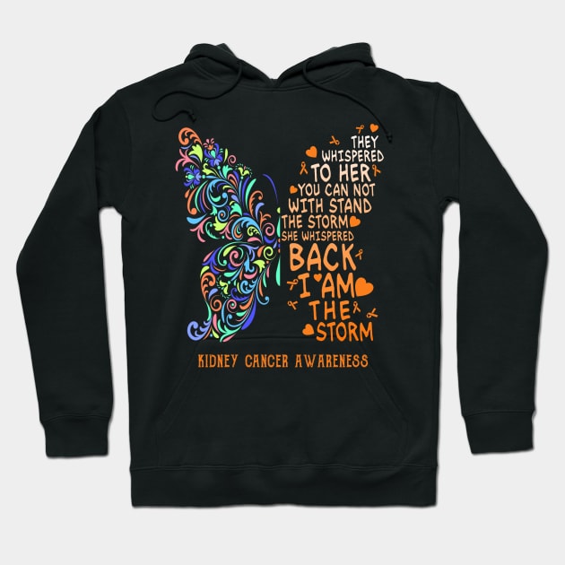 kidney cancer butterfly i am the storm Hoodie by TeesCircle